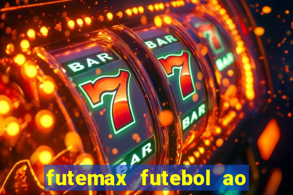 futemax futebol ao vivo brasil